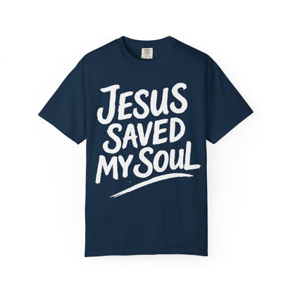 Jesus Saved My Soul T-Shirt