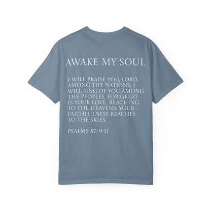 Awake My Soul T-Shirt