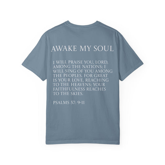 Awake My Soul T-Shirt